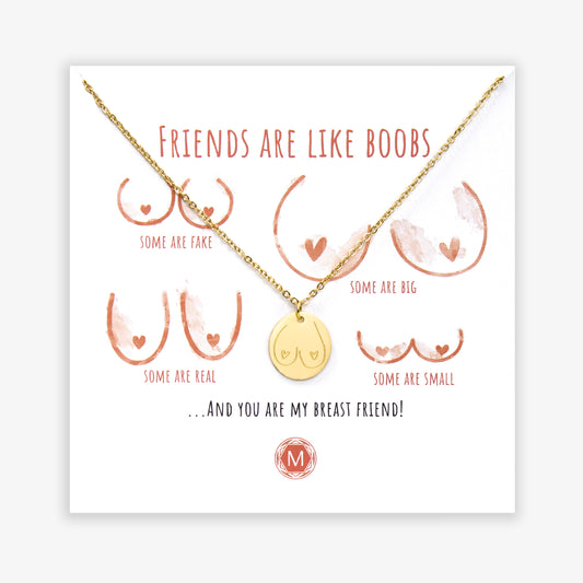 Friends Are Like Boobs – Necklace